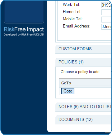 Riskfree.co.uk Insurance software overview - Impact system - Custom forms - Policies - Notes and to-dos - Document attachment system